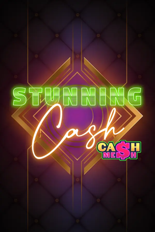 Stunning Cash